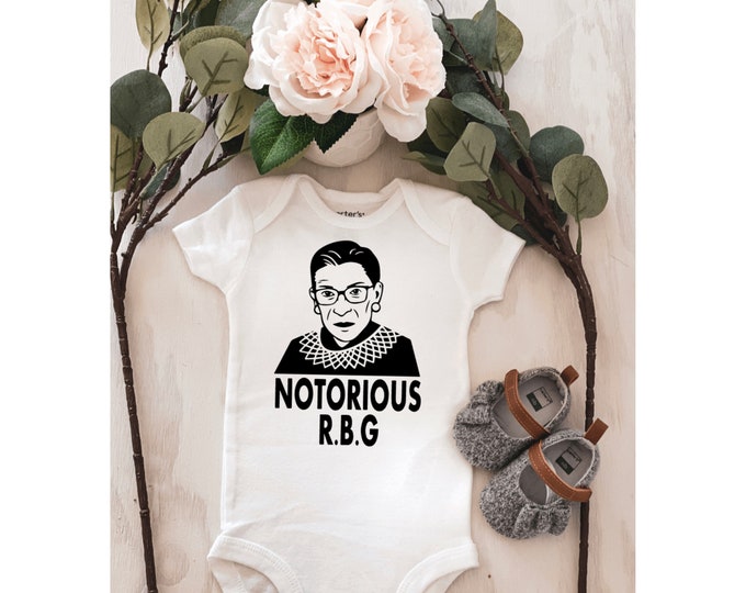 Notorious RBG Onesie ; Ruth Bader Ginsburg Onesie ; Feminist Onesie ; Baby shower gift ; Girl Power ; Strong woman onesie
