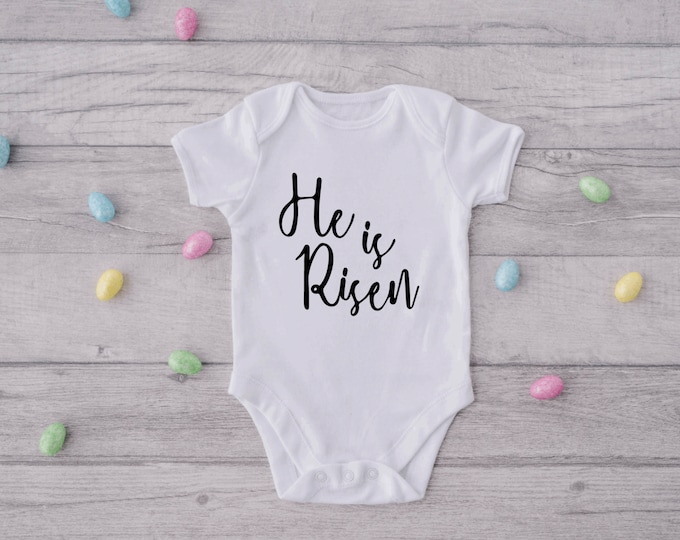 He is Risen baby onesie ; religious baby onesie ; easter baby onesie; easter baby outfit ; christian baby outfit ; unisex baby outfit