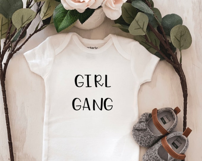 Girl Gang Baby Onesie® baby onesie - custom onesie - baby shower gift - personalized onesie