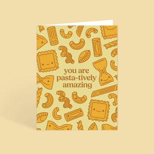 Carte de voeux avec enveloppe « You Are Pasta-tively Amazing » | Blanc à l'intérieur | Pâtes souriantes mignonnes | Carte d'anniversaire, anniversaire, fête des pères