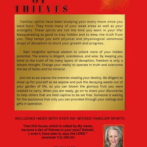May include: A book cover with the title "DEN OF THIEVES" in gold lettering on a red background. The cover includes text about spiritual wisdom and overcoming deception, along with a photo of the author. The book includes an index with over 40 wicked familiar spirits.