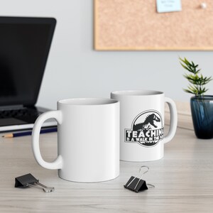 Teachers Mug 11oz teaching is a walk in the park funny saying mug teaching mugs dinosaur mugs back to school cups sarcastic mugs