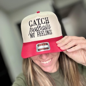 Catch Footballs Not Feelings Hat – Funny Trucker Cap for Game Day