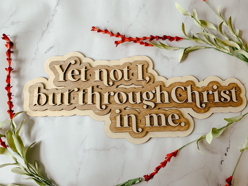 Yet Not I but Christ Sign Christian Letter Sign Christian Etsy