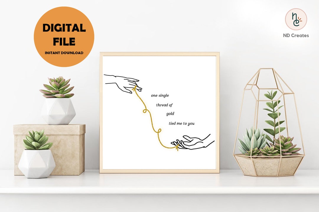 One Single Thread of Gold Tied Me to You Invisible String Folklore Etsy