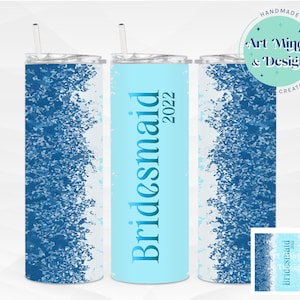Blue Bridesmaid - Tumbler Wrap - Wedding - Sublimation Designs Downloads - Wedding party-  - Skinny 20oz Tumbler  - PNG, JPG (2022)