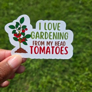 Funny Gardening Waterproof Sticker | Plant Sticker | Garden Flower Gift | Plant Lover | Gardening Gift | Water Bottle Sticker | Plant Lady