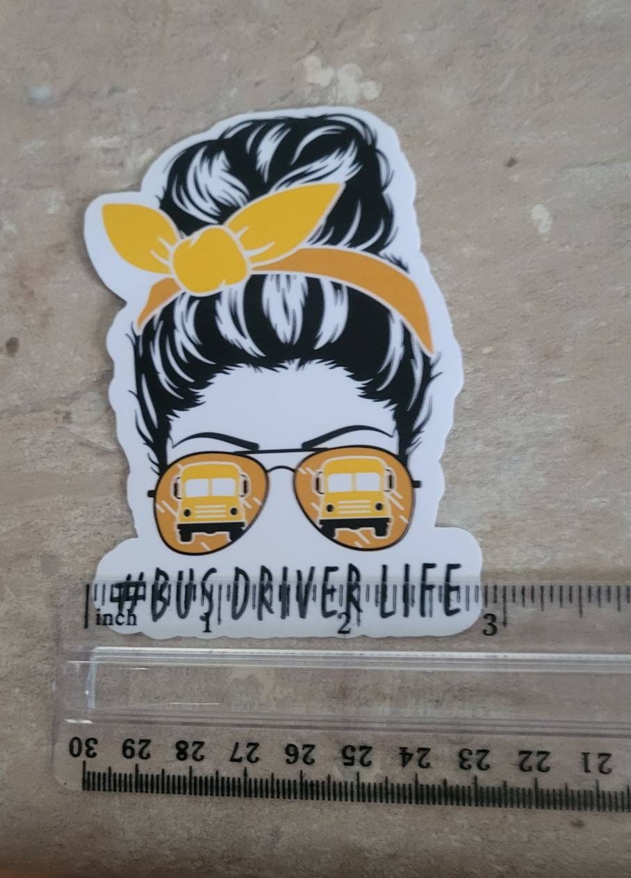 Bus Driver Life | Bus Driver Appreciation Waterproof Sticker | School ...