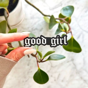 good girl sticker, booktok sticker, spicy book, smutty book sticker, kindle stickers, book lover gift, bookish sticker, dark romance sticker
