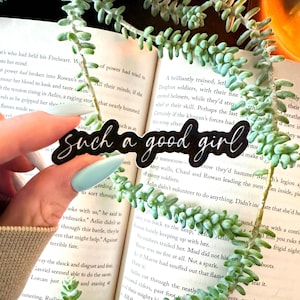 good girl sticker, booktok sticker, spicy book, smutty book sticker, kindle stickers, book lover gift, bookish sticker, dark romance sticker