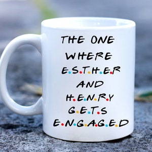 The One Where mug, Friend inspired mug, Engagement Gift, Wedding mug, Engagement mug, Married Gift