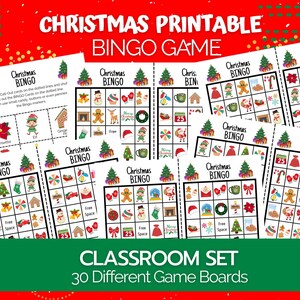 May include: A set of Christmas Bingo game boards with festive illustrations. The boards feature Christmas trees, gingerbread men, and ornaments. The text "CHRISTMAS PRINTABLE BINGO GAME" is at the top, with "CLASSROOM SET 30 Different Game Boards" at the bottom.