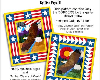 Quilts of Valor Borders for "Amber Waves of Grain" and "Rocky Mountain Eagle"