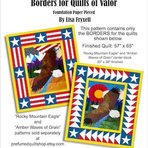 Op de afbeelding: Een digitaal downloadpatroon voor een quilt met een Amerikaanse adelaar en een berglandschap. Het patroon is voor de randen van een quilt met een afmeting van 145 cm bij 165 cm. De quilt heeft de titel "Borders for Quilts of Valor" en is van Lisa Fryxell.