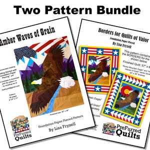 May include: Two quilting patterns, "Amber Waves of Grain" and "Borders for Quilts of Valor", both featuring an American bald eagle design. The patterns are foundation paper pieced and are by Lisa Fryxell. The finished quilt size for "Borders for Quilts of Valor" is 145 cm by 165 cm.