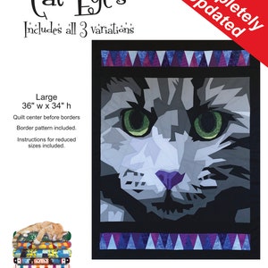 May include: A foundation paper pieced quilting pattern for a cat's face with green eyes. The pattern is called "Cat Eyes" and includes all three variations. The pattern is 91 cm wide by 86 cm high. The pattern is by Lisa Fryxell.