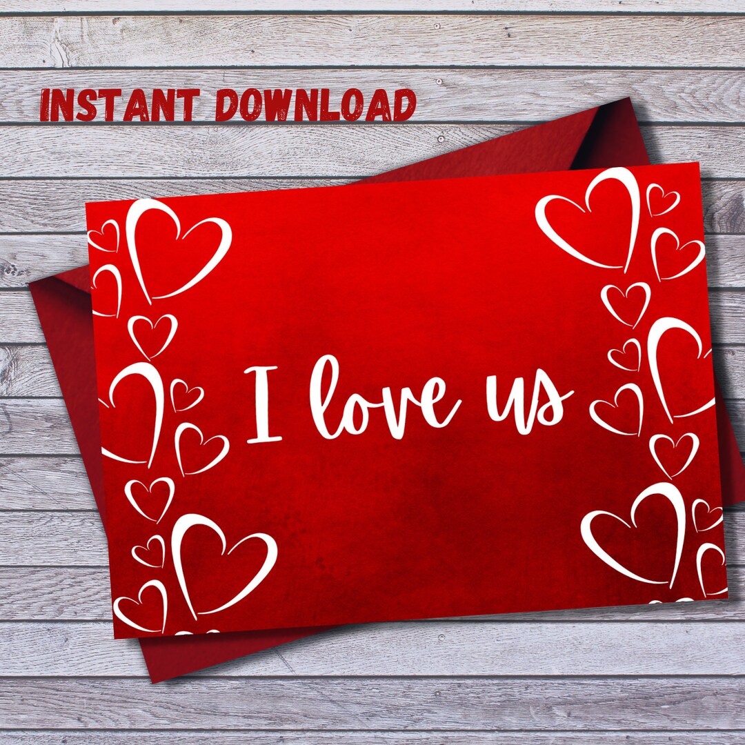 Happy Valentine's Day Printable Card, Instant Download PDF, I Love Us ...