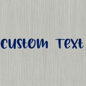 Custom Text Decals