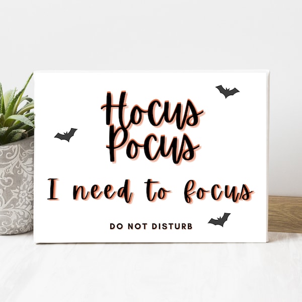 Halloween Door Sign, Work from Home Do Not Disturb Sign, Office Decor Hocus Pocus I Need to Focus, Fall Office Decor Printable, Spooky sign