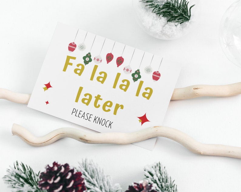 Christmas Door Sign Fa La La La Later Do Not Disturb, Funny Holiday Sign Printable Christmas Office Decoration, Classroom Christmas Decor image 3