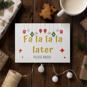 Christmas Door Sign Fa La La La Later Do Not Disturb, Funny Holiday Sign Printable Christmas Office Decoration, Classroom Christmas Decor image 6