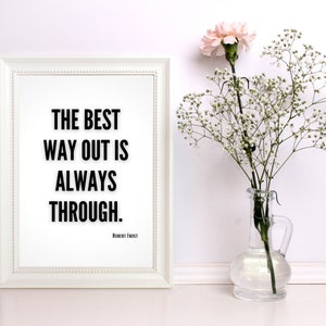 The Best Way Out is Always Through Robert Frost Wall Art Digital Download, Motivational Wall Decor for Office, Dorm Room Wall Art for Women image 5