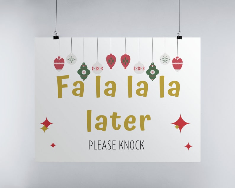 Christmas Door Sign Fa La La La Later Do Not Disturb, Funny Holiday Sign Printable Christmas Office Decoration, Classroom Christmas Decor Bild 5