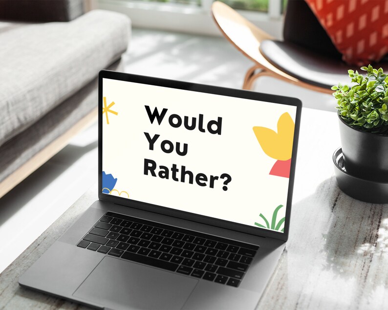 May include: A laptop computer with a white screen displaying the text "Would You Rather?" in black font. The screen also has colorful abstract shapes and a green plant graphic.