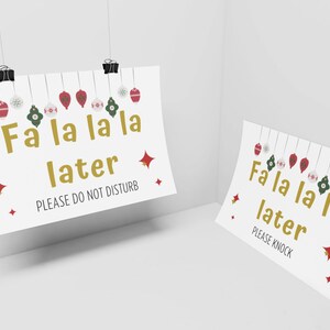 Christmas Door Sign Fa La La La Later Do Not Disturb, Funny Holiday Sign Printable Christmas Office Decoration, Classroom Christmas Decor Bild 2