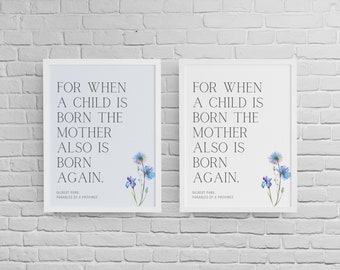 For When a Child Is Born Wall Art Digital Download, Mothers Day Gift Art, New Mom Quote Sign, First Baby Gift for Mom, Nursery Decor Quote