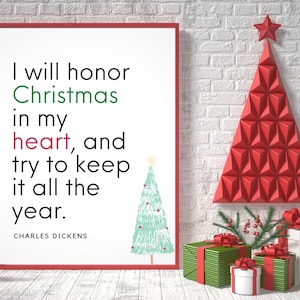 Charles Dickens Christmas, A Christmas Carol Printable Art, Christmas Quote Print, Holiday Literary Art, I Will Honor Christmas Wall Decor