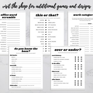 May include: A printable set of office games for coworkers. The games include "Office Word Scramble", "This or That", "Do You Know the Boss", "Work Categories", and "Over or Under".