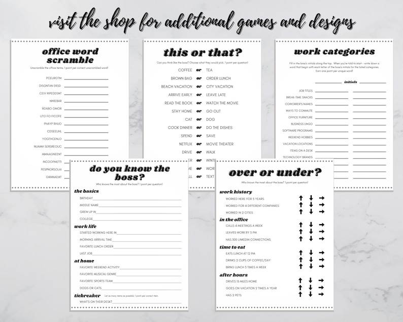 May include: A printable set of office games for coworkers. The games include "Office Word Scramble", "This or That", "Do You Know the Boss", "Work Categories", and "Over or Under".