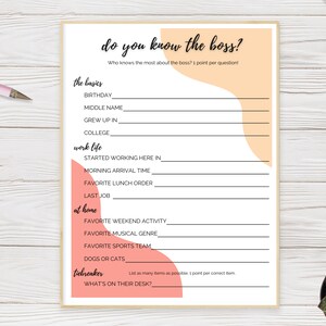 May include: A printable game titled "Do you know the boss?" with a peach and pink background. The game is a quiz with questions about the boss's birthday, middle name, where they grew up, college, work life, and home life. The game also includes a tiebreaker question asking what is on the boss's desk.
