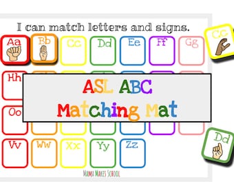 May include: A printable ASL ABC matching mat with a rainbow border. The mat has 26 squares with letters and spaces for matching sign language cards. The text "ASL ABC Matching Mat" is in the centre of the mat.