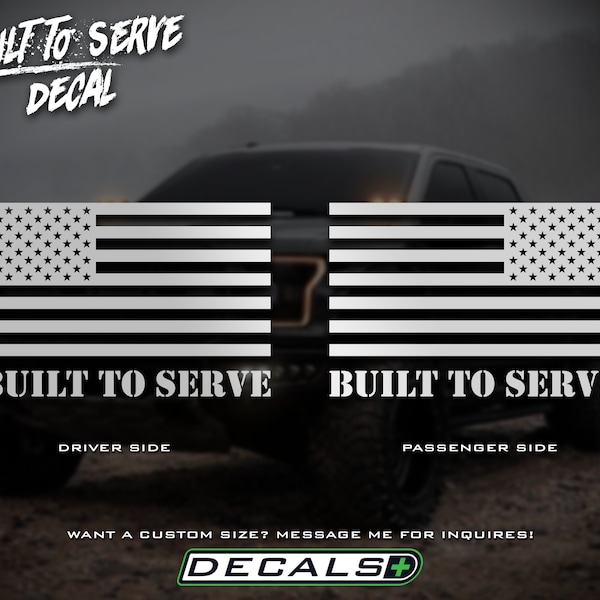 Built To Serve Truck Decal American Flag