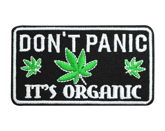 Ne paniquez pas, c'est un patch organique, un patch funky, un patch cool brodé à repasser à coudre sur un badge pour vêtements, etc. 9,5 x 5,5 cm.