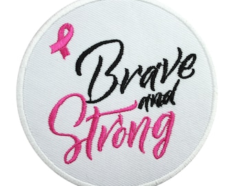 Breast Cancer Awareness patch, Brave and strong patch, Embroidered Iron on Sew on Patch Badge For Clothes etc. 9cm