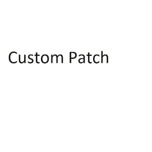 Peut inclure: Texte "Custom Patch" en noir sur fond blanc.