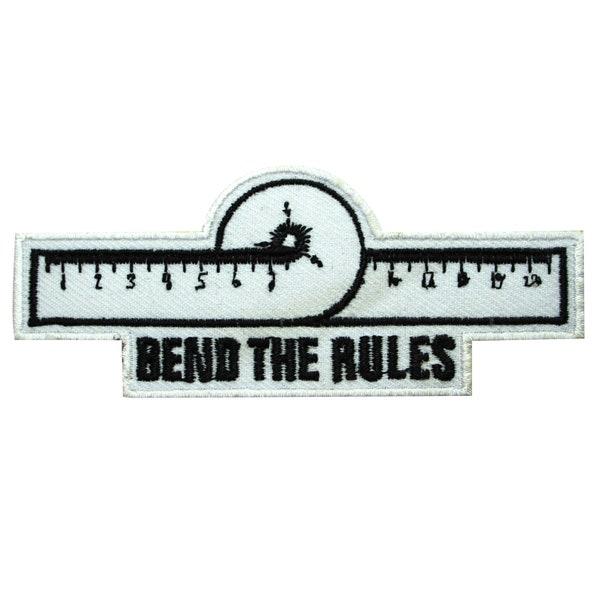 Bend the rules Patch, quotes patch,  Cool Patch Embroidered Iron on Sew on Patch Badge For Clothes etc. 10x4cm