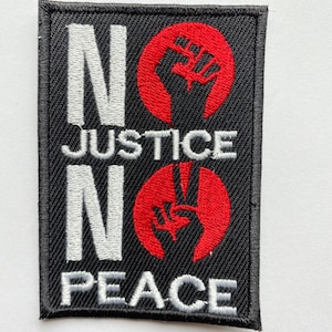 Black Lives Matter No Justice No Peace BLM Embroidered Iron on Sew on Patch Badge For Clothes etc. 9X6.5 CM