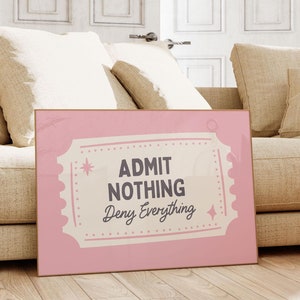 Gib nichts zu, verweigere alles Ticket Wandkunst, digitale Pop-Art, funky Retro-Wanddekor