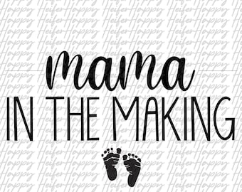 Mama in the Making Digital Download png