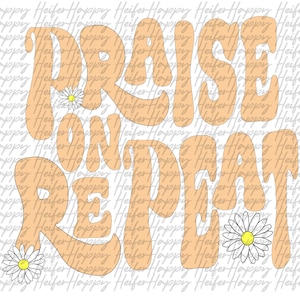 Praise on Repeat png