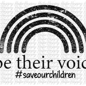 Be Their Voice Save Our Children Digital Download png