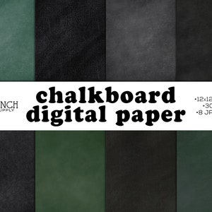 Op de afbeelding: Digitale papierpakket met acht schoolbordtexturen in zwart- en groentinten. De afbeelding toont de tekst "chalkboard digital paper" en specificaties: 12x12 inch, 300 DPI en 8 JPG-bestanden. Het logo van Fox + Finch Digital Supply is ook aanwezig.