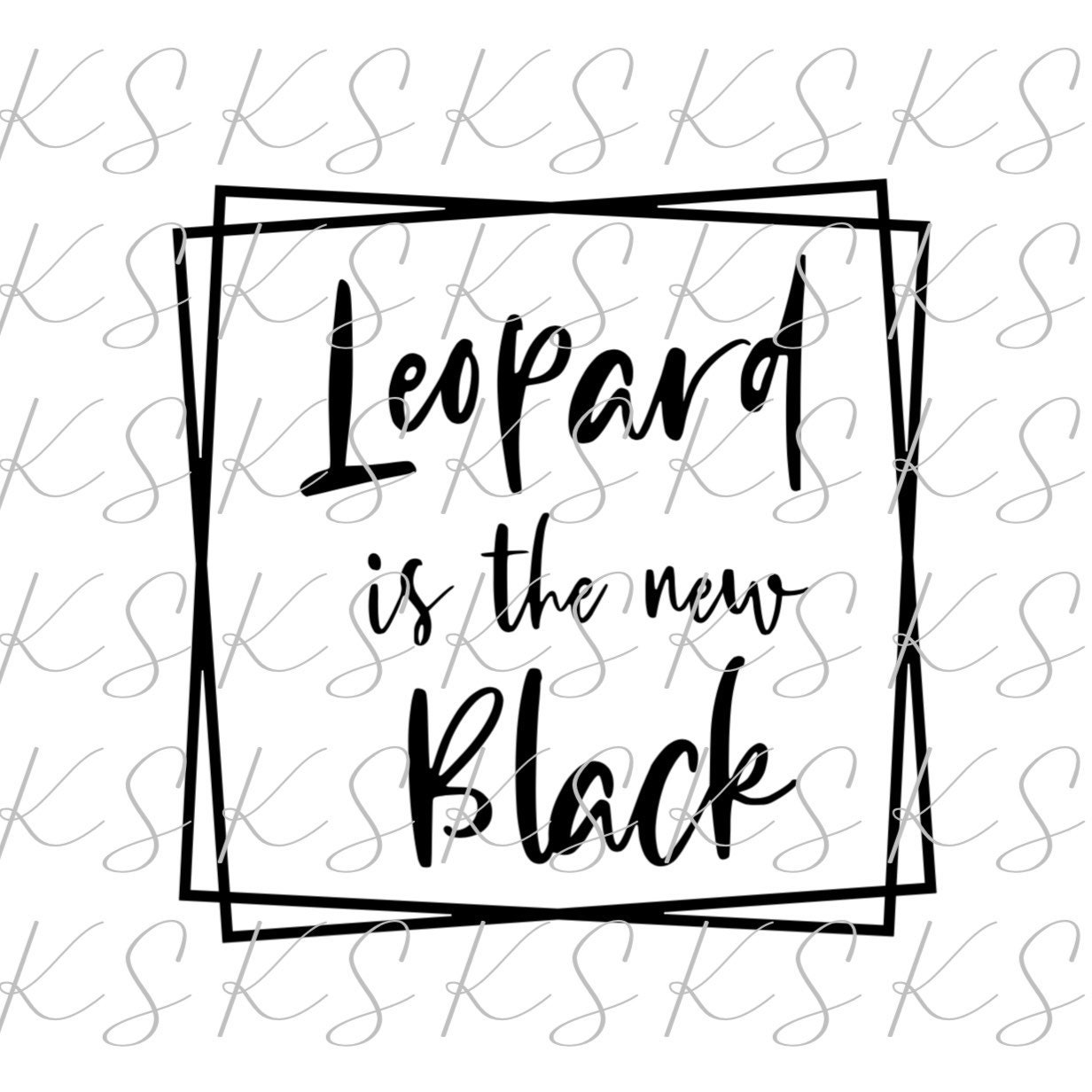 Download Leopard Is The New Black Svg Png Vinyl Digital File Waterslide Etsy