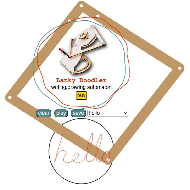 May include: A Lanky Doodler writing and drawing automaton with a wooden frame, a red pencil, and a digital interface featuring buttons labeled clear, play, save, and a dropdown menu with the text hello, alongside a handwritten hello in a circle.