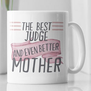 Judge Mom Gift, Judge Gift, Judge Mom Mug, Judge Mug, Judge Mother Gift, Judge Mother Mug, Mom Judge Gift, Mom Judge Mug, Judge Gifts