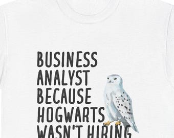 Business Analyst T-Shirt, Business Analyst Funny Gift, Gift for Business Analyst, Business Analyst Shirt, Business Analyst Gift
